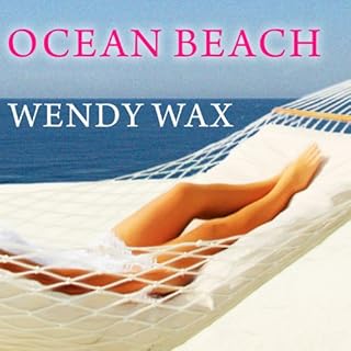 Ocean Beach Audiobook By Wendy Wax cover art