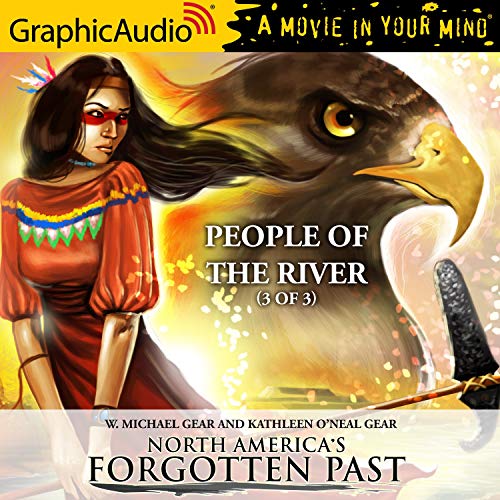 People of the River (3 of 3) [Dramatized Adaptation] Audiolivro Por Kathleen Gear, W. Michael Gear capa