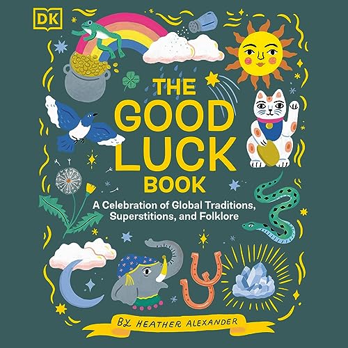 The Good Luck Book Audiolivro Por Heather Alexander capa