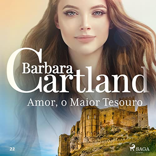 Amor, o Maior Tesouro Audiolivro Por Barbara Cartland capa