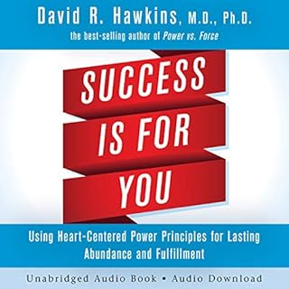 Success Is for You Audiolibro Por David R. Hawkins MD/PHD arte de portada