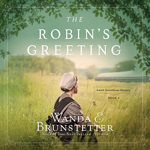 The Robin's Greeting Audiobook By Wanda E. Brunstetter cover art