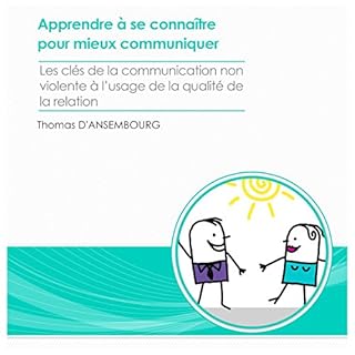 Page de couverture de Apprendre à se connaître pour mieux communiquer