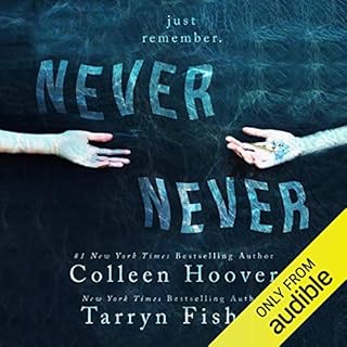 Never Never: Part One Audiobook By Colleen Hoover, Tarryn Fisher cover art