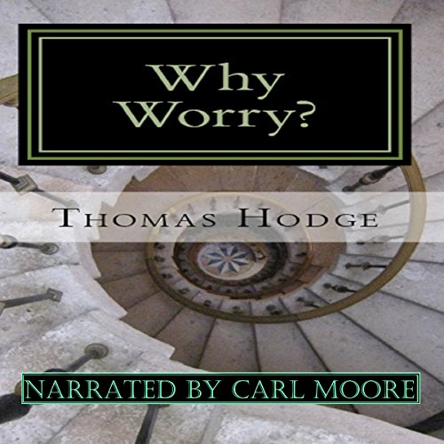 Why Worry?: A History of Anxiety Treatments Audiolibro Por Thomas Hodge arte de portada