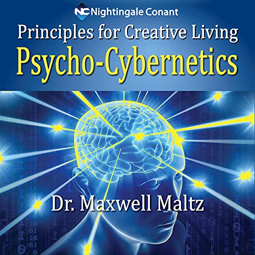 Psycho-Cybernetics: Principles for Creative Living Titelbild