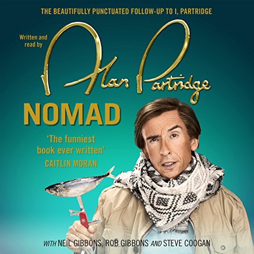 Alan Partridge: Nomad Audiobook By Alan Partridge cover art