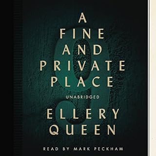 A Fine and Private Place Audiobook By Ellery Queen cover art