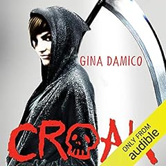 Croak Audiobook By Gina Damico cover art