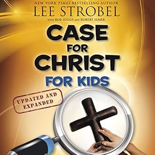 Case for Christ for Kids Audiolibro Por Lee Strobel, Robert Suggs, Robert Elmer arte de portada