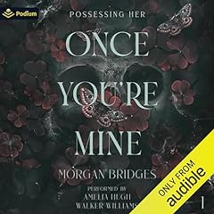 Once You're Mine Audiolibro Por Morgan Bridges arte de portada