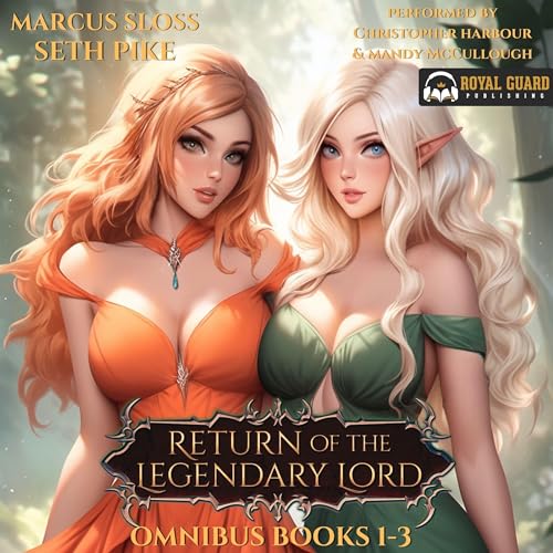 Return of the Legendary Lord Omnibus: Books 1-3 Audiolibro Por Marcus Sloss, Seth Pike arte de portada