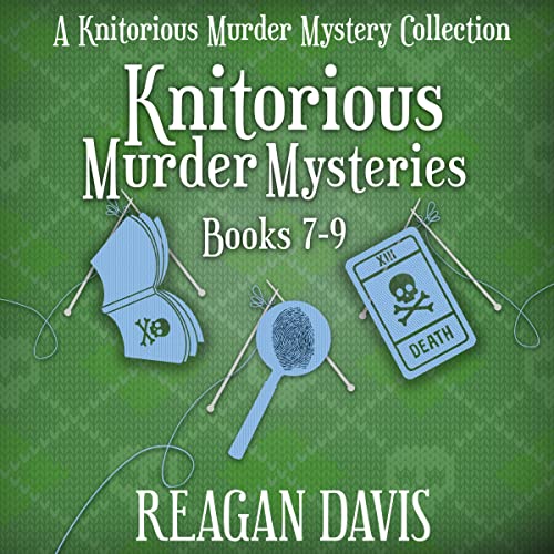 Knitorious Murder Mysteries, Books 7 - 9 cover art