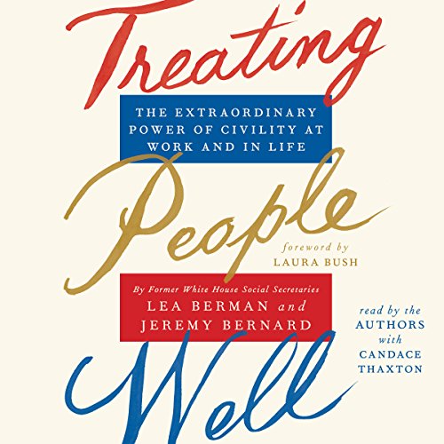 Treating People Well Audiobook By Lea Berman, Jeremy Bernard cover art