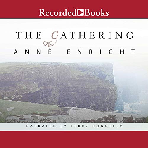 The Gathering Audiobook By Anne Enright cover art