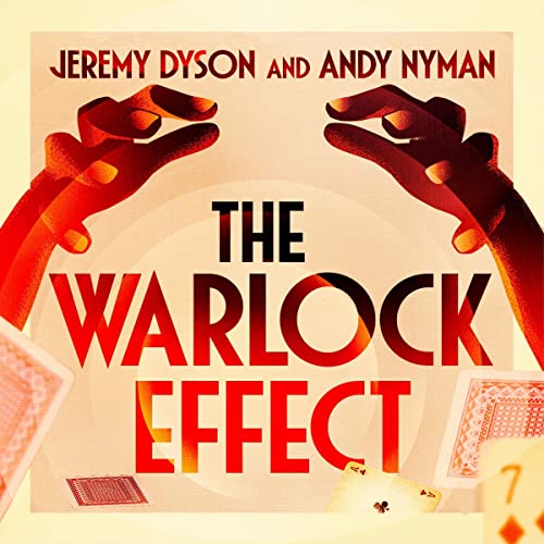 The Warlock Effect Audiobook By Jeremy Dyson, Andy Nyman cover art