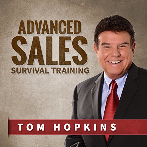 Advanced Sales Survival Training Audiobook By Tom Hopkins cover art