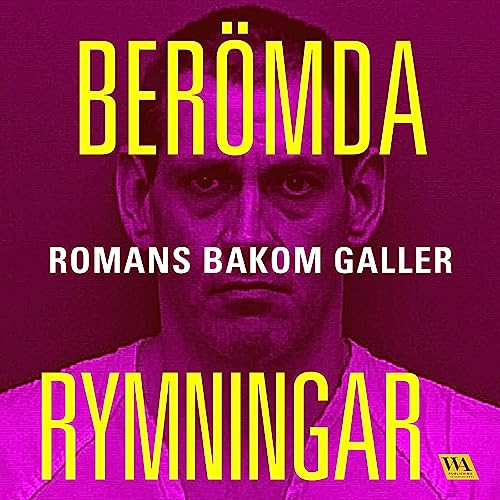 Berömda rymningar – Romans bakom galler cover art