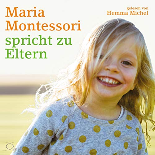 Maria Montessori spricht zu Eltern cover art