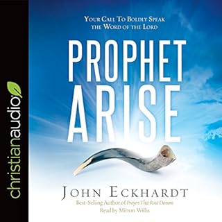 Prophet, Arise Audiobook By John Eckhardt cover art