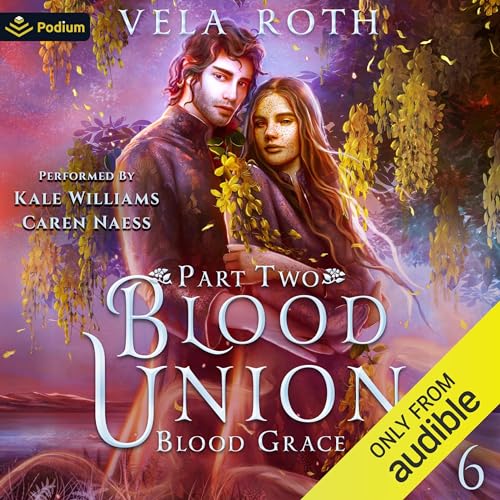 Blood Union Part Two Audiolivro Por Vela Roth capa