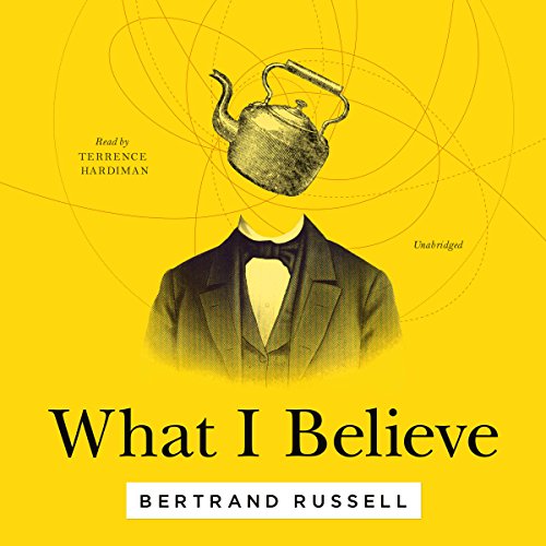 What I Believe Audiolibro Por Bertrand Russell arte de portada