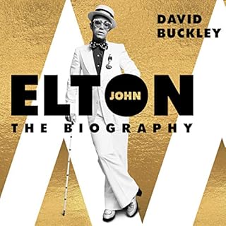 Elton John Audiobook By David Buckley cover art