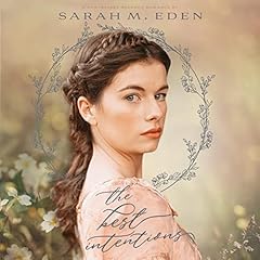 The Best Intentions Audiolibro Por Sarah M. Eden arte de portada