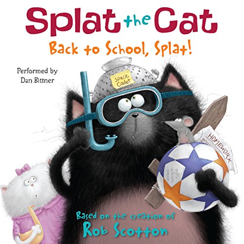 Splat the Cat: Back to School, Splat! cover art