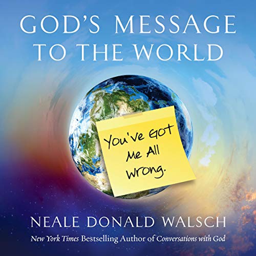 God's Message to the World Audiolibro Por Neale Donald Walsch arte de portada