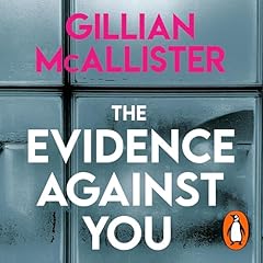 The Evidence Against You cover art