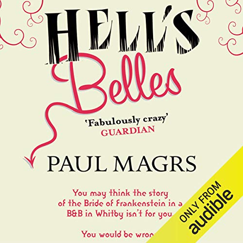 Hell's Belles Audiolivro Por Paul Magrs capa