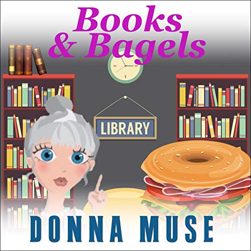 Books and Bagels Audiolibro Por Donna Muse arte de portada