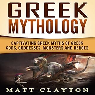 Greek Mythology Audiobook By Matt Clayton cover art