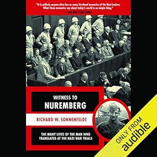 Witness to Nuremberg Audiobook By W. Richard Sonnenfeldt cover art