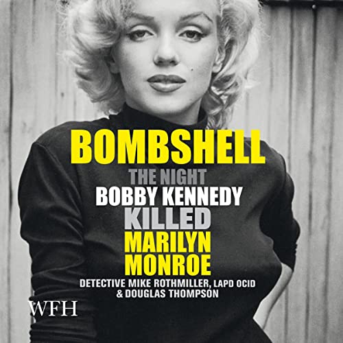 Bombshell Audiolivro Por Douglas Thompson, Mike Rothmiller capa