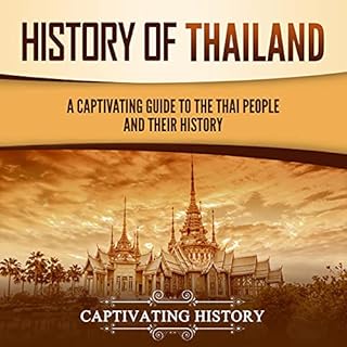 History of Thailand Audiolibro Por Captivating History arte de portada