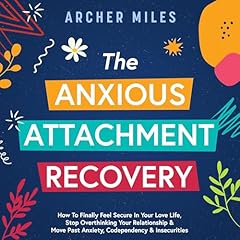 The Anxious Attachment Recovery cover art