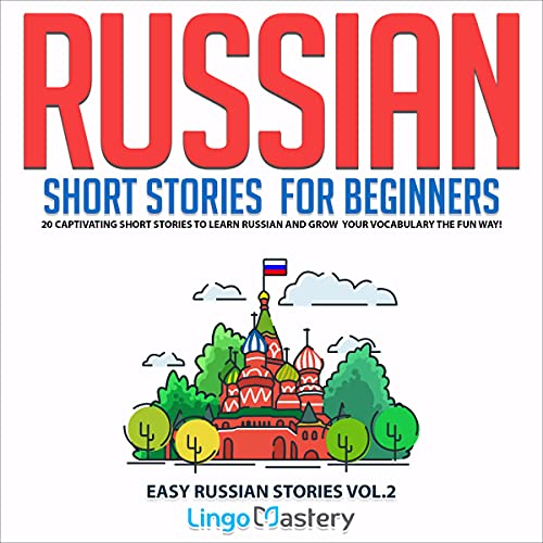 Russian Short Stories for Beginners Volume 2 Audiolibro Por Lingo Mastery arte de portada