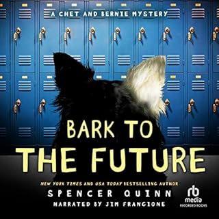 Bark to the Future Audiolibro Por Spencer Quinn arte de portada