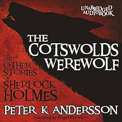 The Cotswolds Werewolf and Other Stories of Sherlock Holmes cover art