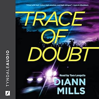 Trace of Doubt Audiobook By DiAnn Mills cover art