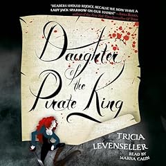 Daughter of the Pirate King Audiobook By Tricia Levenseller cover art