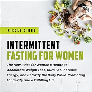 Intermittent Fasting for Women Audiobook By Nicole Gibbs cover art