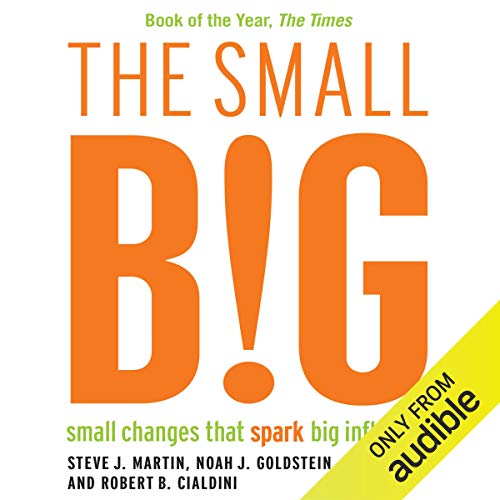 The Small BIG Audiobook By Noah Goldstein, Steve Martin, Robert Cialdini cover art