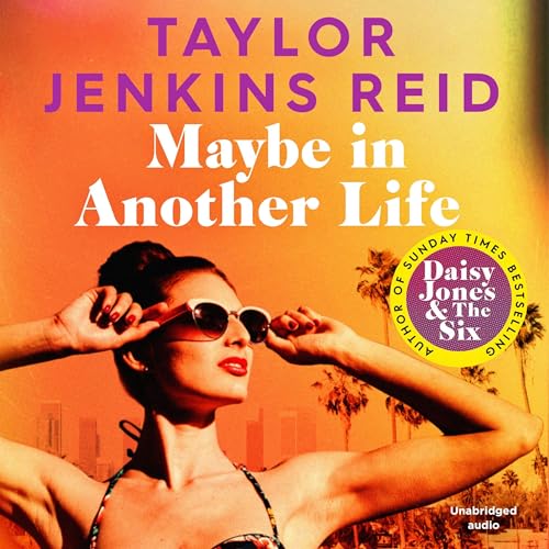 Maybe in Another Life Audiobook By Taylor Jenkins Reid cover art