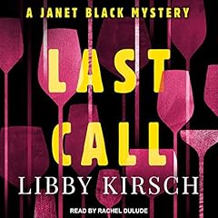 Last Call Audiobook By Libby Kirsch cover art