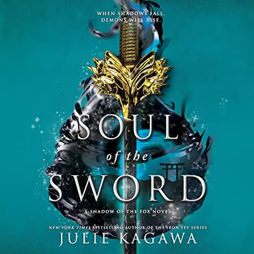 Soul of the Sword Audiolibro Por Julie Kagawa arte de portada