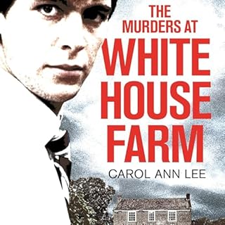 The Murders at White House Farm cover art