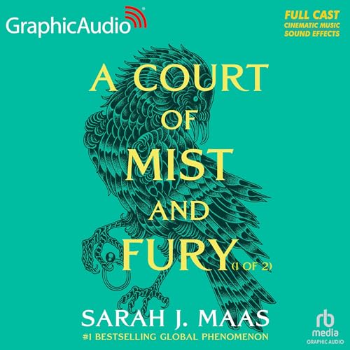 A Court of Mist and Fury (Part 1 of 2) (Dramatized Adaptation) Audiolibro Por Sarah J. Maas arte de portada